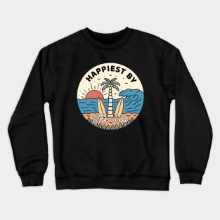 Happiest By The Sea Crewneck Sweatshirt